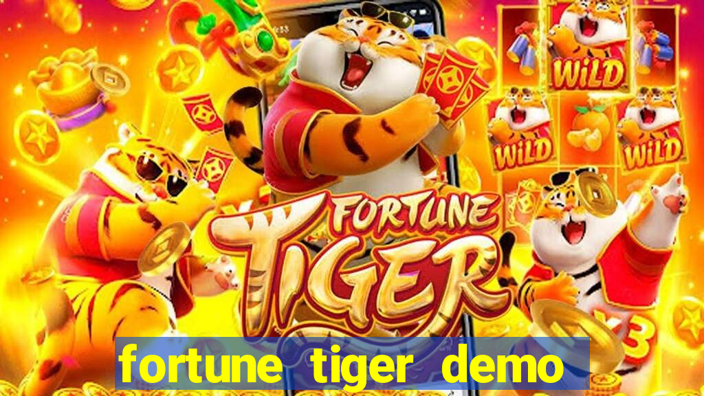 fortune tiger demo aposta de 500